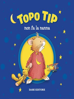 cover image of Topo Tip non fa la nanna